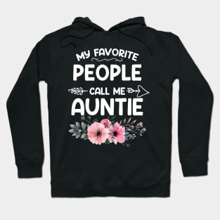 My Favorite People Call Me Auntie Pink Floral Mother's Day Hoodie